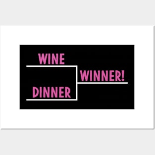 Wine Vs Dinner Posters and Art